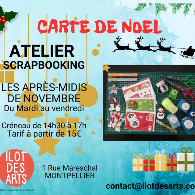 ATELIER SCRAPBOOKING CARTE DE NOËL- ILOT DES ARTS