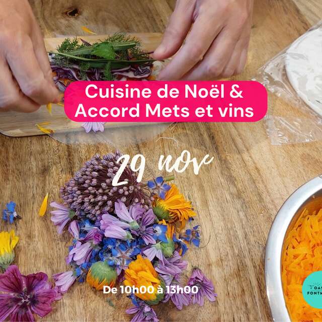 FESTIVAL MANGER COMME ON SÈME  : ATELIER CUISINE SPÉCIAL NOËL - APÉRITIFS VÉGÉTARIEN & ACCORDS METS ET VINS