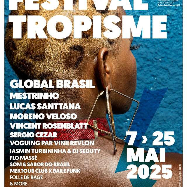 FESTIVAL TROPISME 2025 GLOBAL BRASIL
