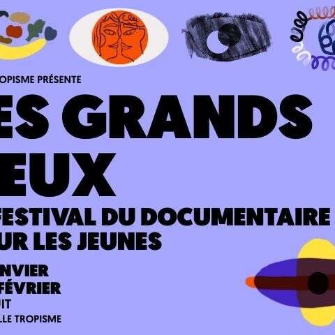 FESTIVAL LES GRANDS YEUX