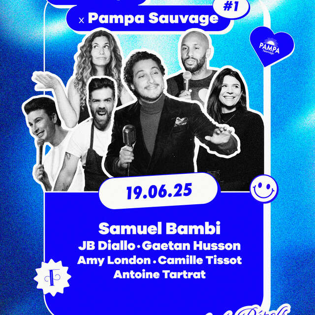 FRIDGE COMEDY CLUB X PAMPA SAUVAGE