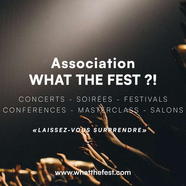 WHAT THE FEST PRODUCTION