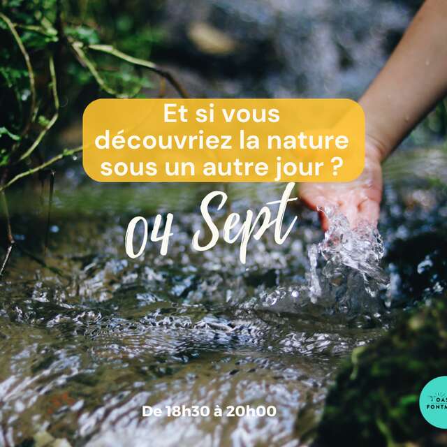 BALADE "LA NATURE SOUS UN AUTRE JOUR"
