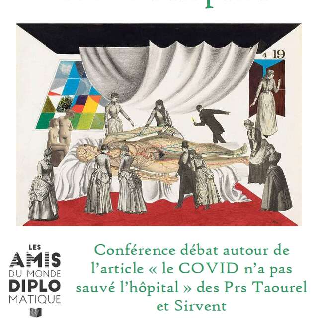 CONFÉRENCE "LE COVID N’A PAS SAUVÉ L’HÔPITAL"
