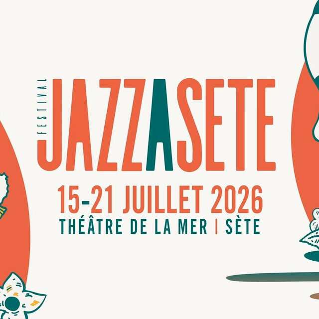 FESTIVAL : JAZZ À SÈTE 2026