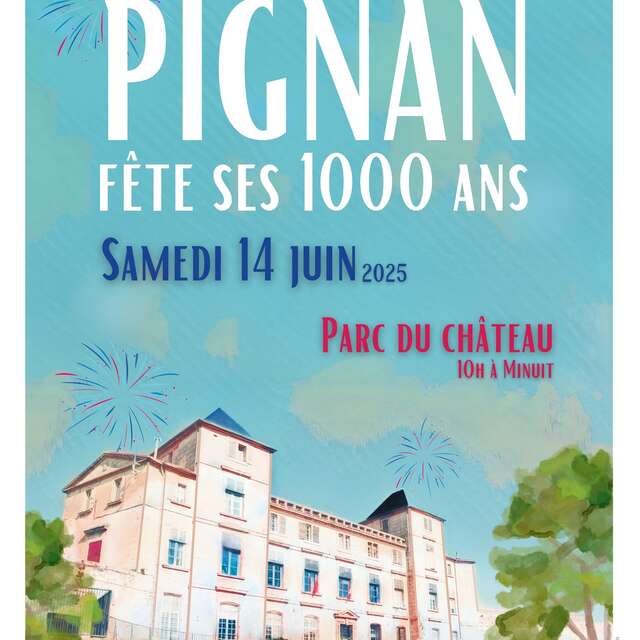 PIGNAN FÊTE SES 1000 ANS