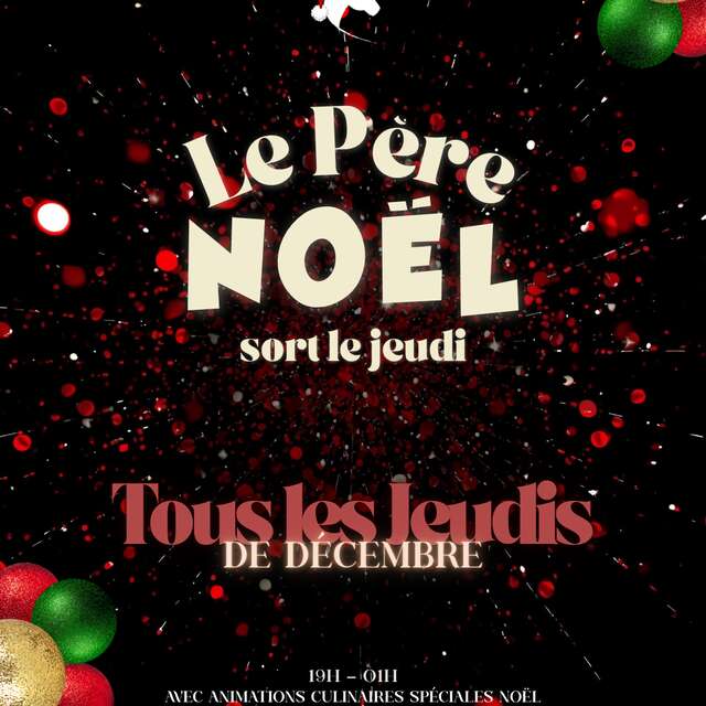 LE PÈRE NOËL SORT LE JEUDI