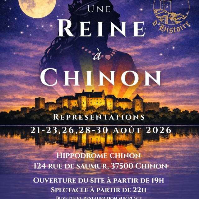 Spectacle vivant "Une reine à Chinon"