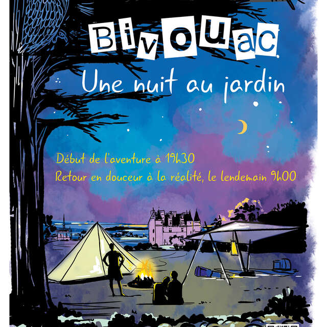 Bivouac « Une nuit au jardin »