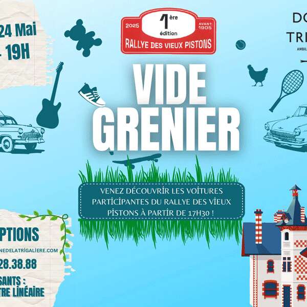 Vide Grenier & Rallye des Vieux Pistons