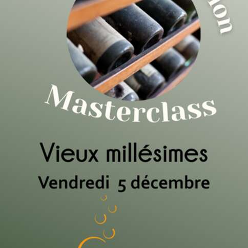 Soirée dégustation - vieux millésimes
