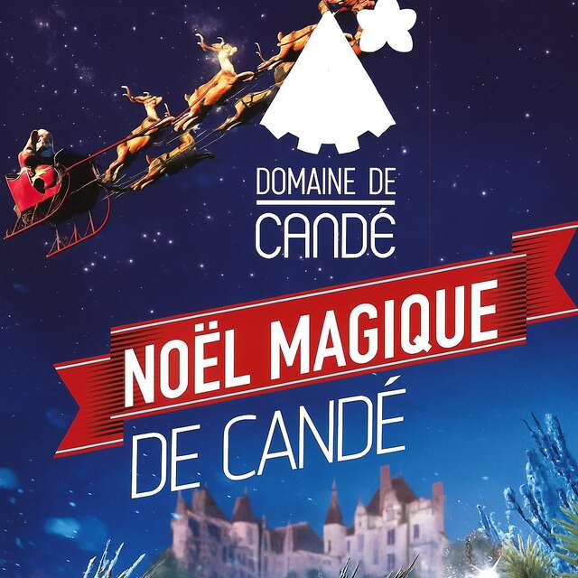 Noël magique au Domaine de Candé