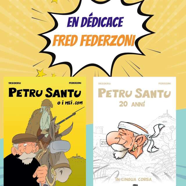 Rencontre dédicace avec le dessinateur Federzoni autour de la série de BD "Petru Santu"