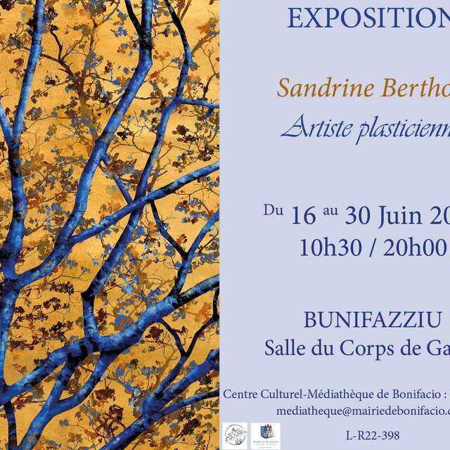 EXPOSITION DE LA PLASTICIENNE : SANDRINE BERTHON
