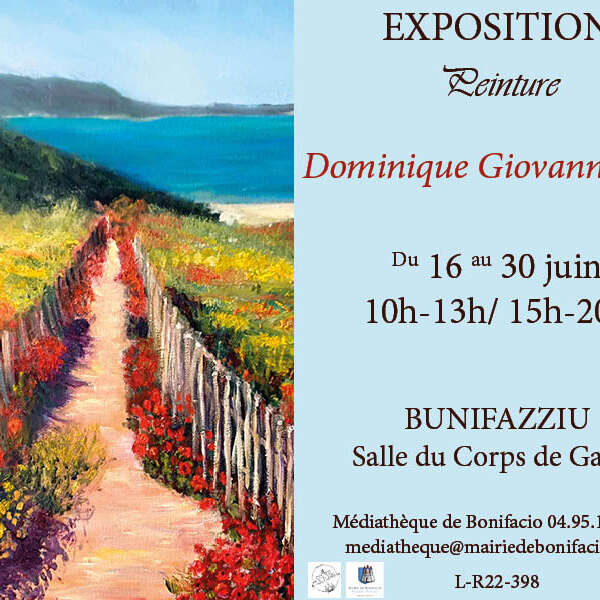 EXPOSITION DE L'ARTISTE PEINTRE DOMINIQUE GIOVANNANGELI