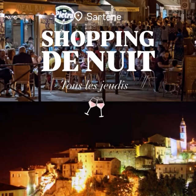 SHOPPING DE NUIT A SARTENE