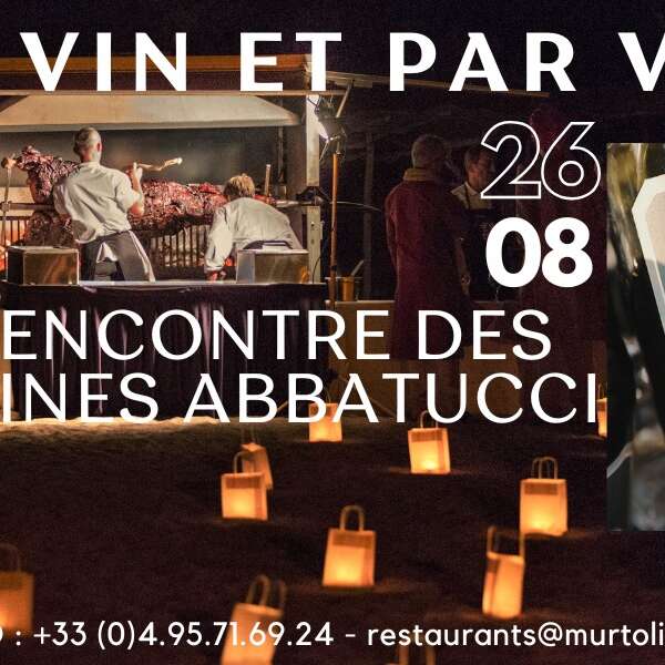 MURTOLI Par vin et par veau - A la Rencontre des Domaines Abbatucci