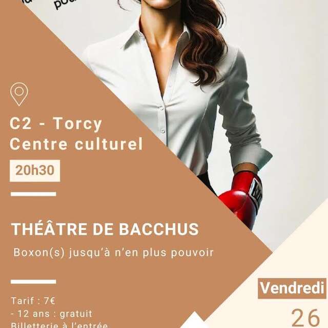 Spectacle "Boxon(s) jusqu'à n'en plus pouvoir"
