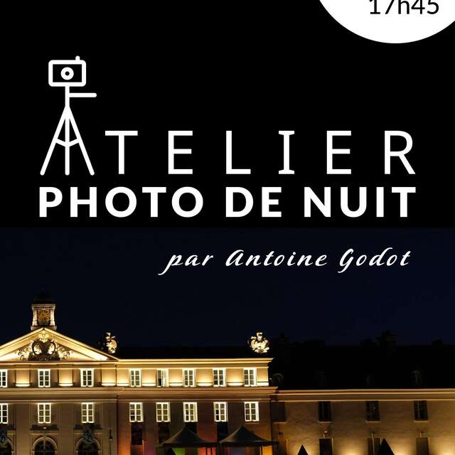 Atelier Photo de nuit avec Antoine Godot