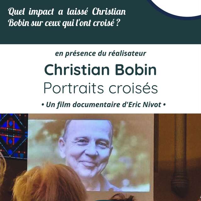 Christian Bobin : Portraits Croisés / Projection de film documentaire
