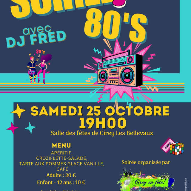 Soirée 80's à Cirey les Bellevaux