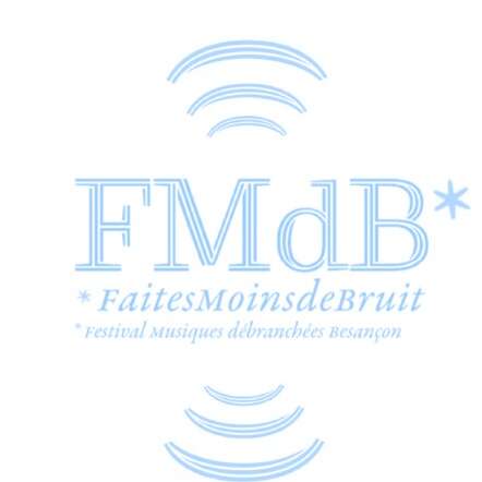 Festival Faites moins de bruits