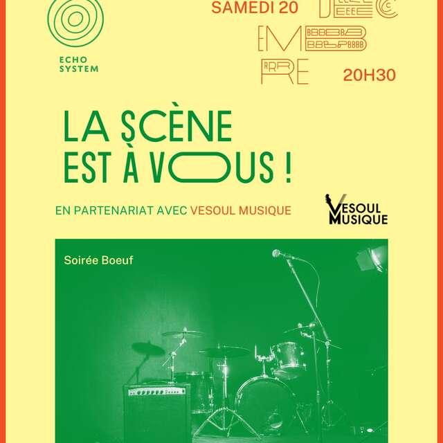 La scène est à vous ! Soirée Boeuf