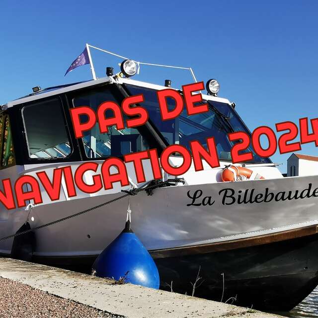ARRÊT 2025   -   Bateau promenade "La Billebaude"