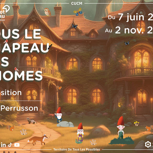 Exposition "Sous le chapeau des gnômes" à la villa Perrusson