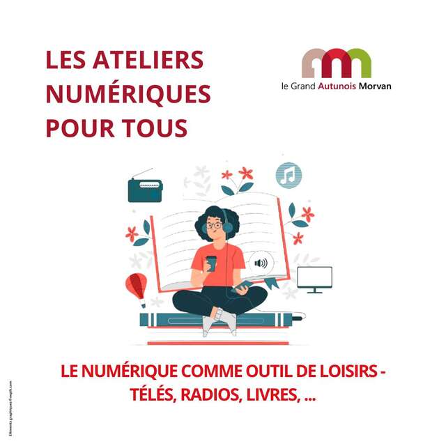 Atelier numérique : Le numérique comme outils de loisirs - télés, radios, livres...