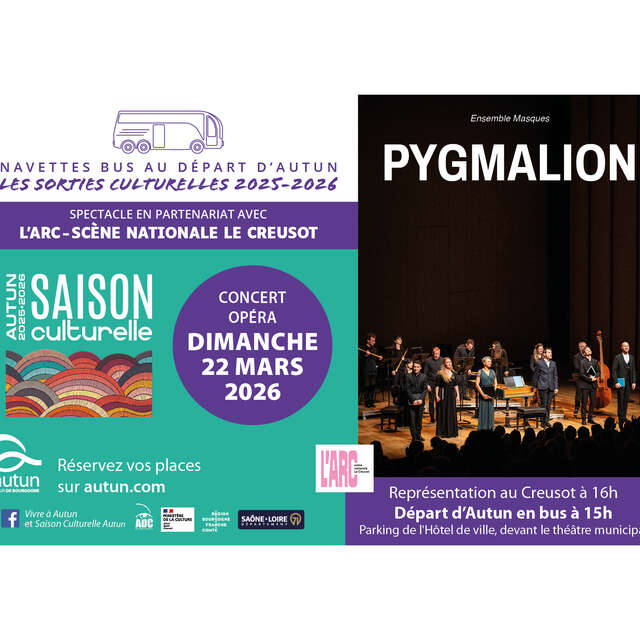 Sortie à L'Arc - Scène nationale Le Creusot | Pygmalion
