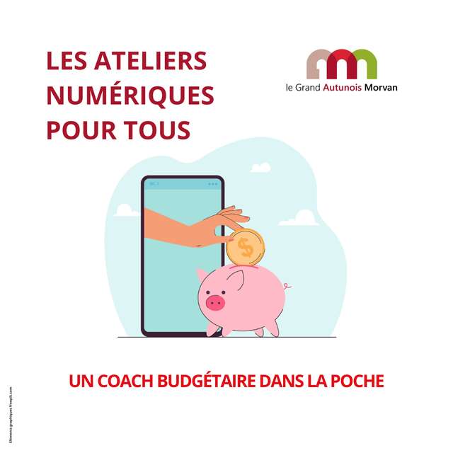 Atelier numérique : Un coach budgétaire dans la poche