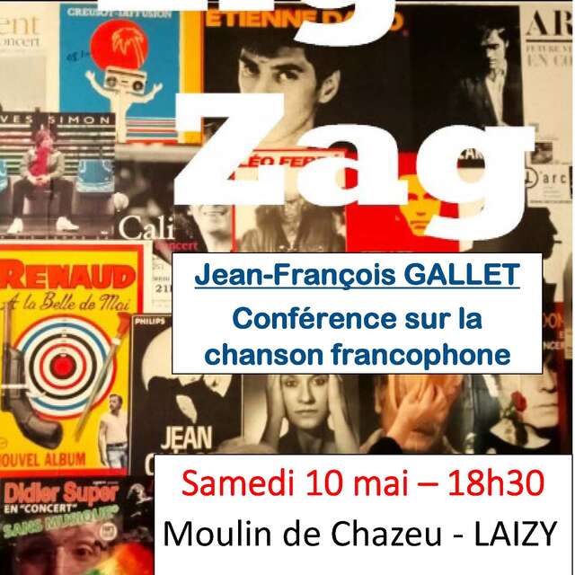 Zig Zag - Conférence sur la chanson francophone - JF. GALLET