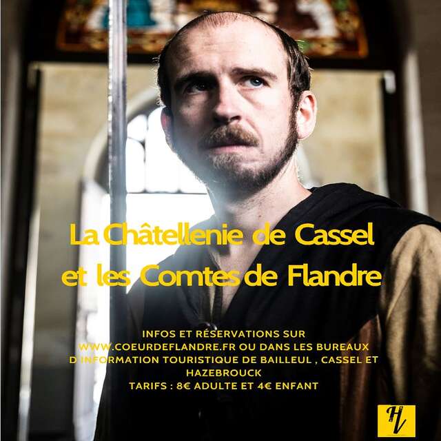 Visite guidée "la Châtellenie de Cassel et les Comtes de Flandre"