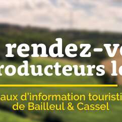 Les rendez-vous des producteurs locaux à l'office de tourisme de Cassel