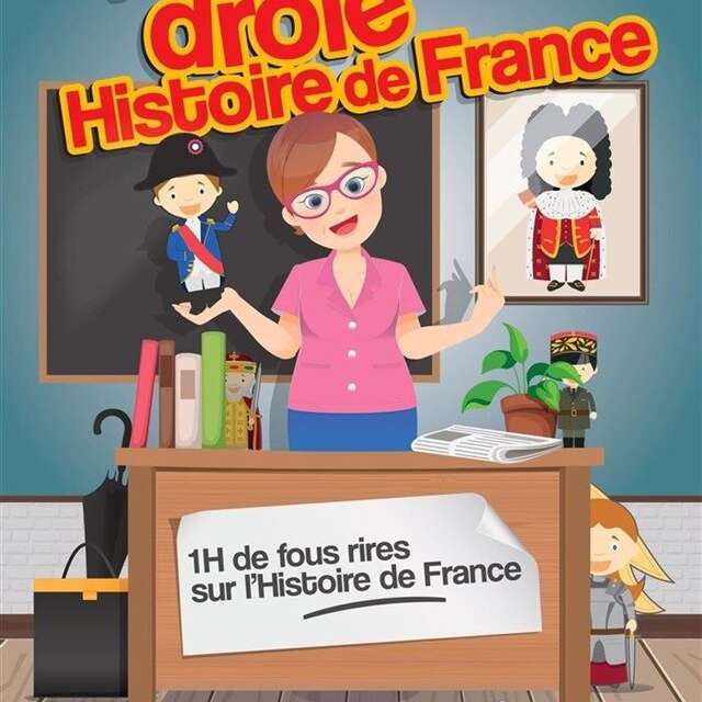 Spectacle "Notre drôle histoire de France" au bar à rire
