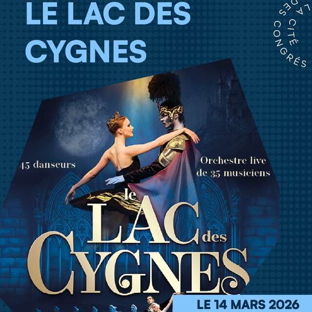 Le Lac des Cygnes musical à la Cité des Congrès