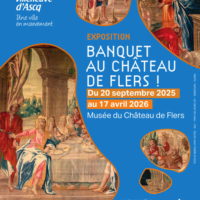 Exposition Banquet au Château de Flers !