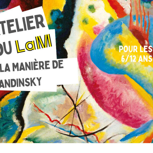 Atelier du [LaM] à la manière de Kandinsky