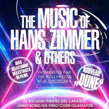 Spectacle : THE MUSIC OF HANS ZIMMER & OTHERS