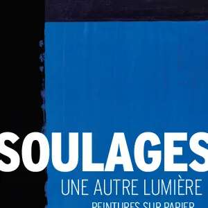 EN PARTENARIAT AVEC LE MUSÉE SOULAGES : EXPOSITION AU MUSÉE DU LUXEMBOURG