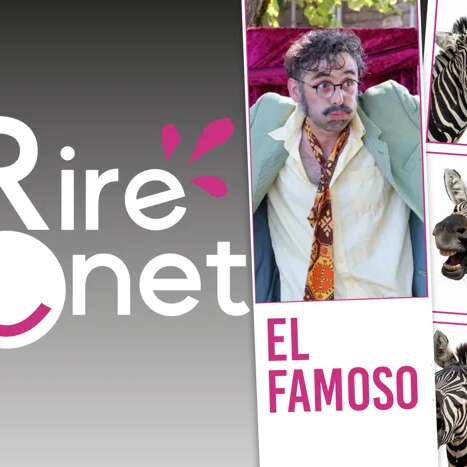 Rire Onet : EL FAMOSO