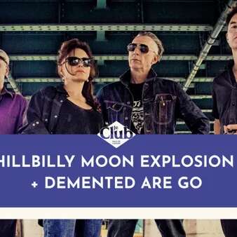 CONCERT : Hillbilly Moon Explosion + Demented are go