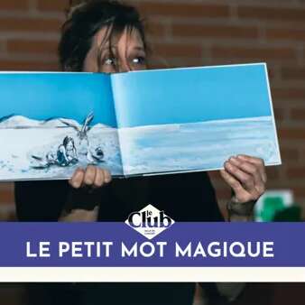 SPECTACLE EN FAMILLE : Le Petit Mot Magique