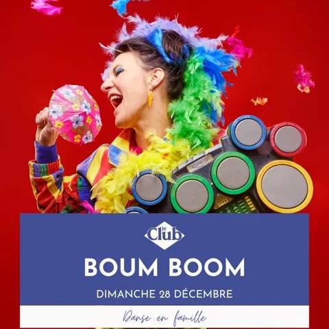 SPECTACLE EN FAMILLE : Boum Boom