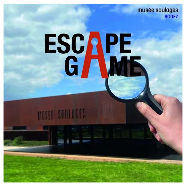 ESCAPE GAME AU MUSÉE SOULAGES