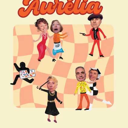 Pièce de théâtre "AURELIA"