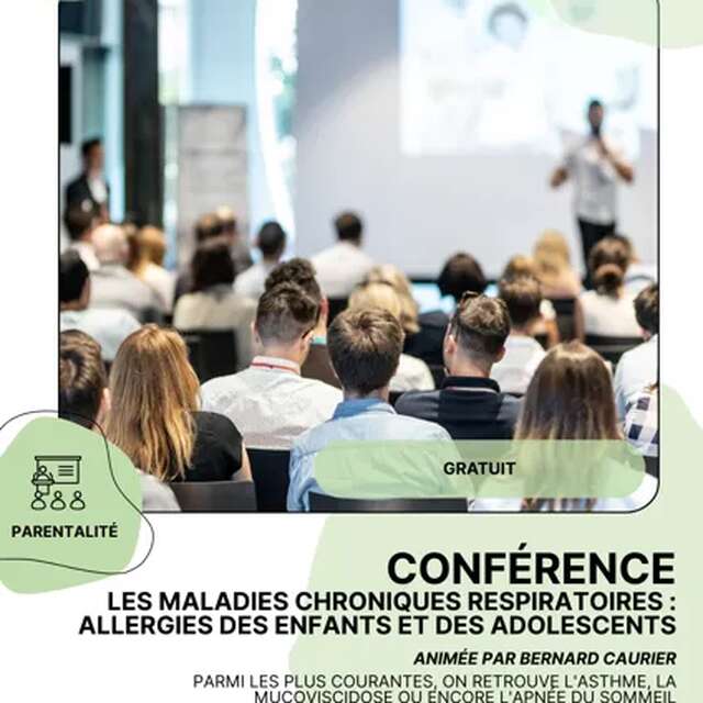 CONFÉRENCE : Les maladies chroniques, les allergies respiratoires des enfants et adolescents