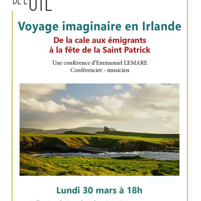 Conférence : Voyage imaginaire en Irlande 2: de la cale aux migrants à la fête de St Patrick