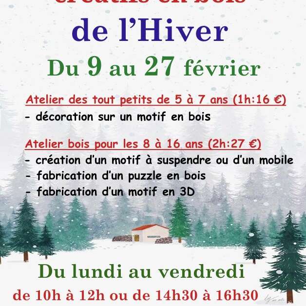 Les Ateliers créatifs de l'hiver : Atelier bois (5 - 7 ans)
